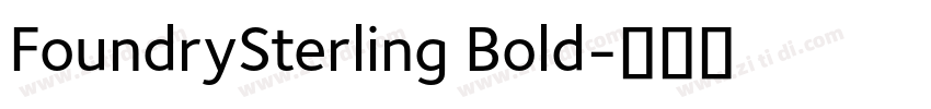 FoundrySterling Bold字体转换